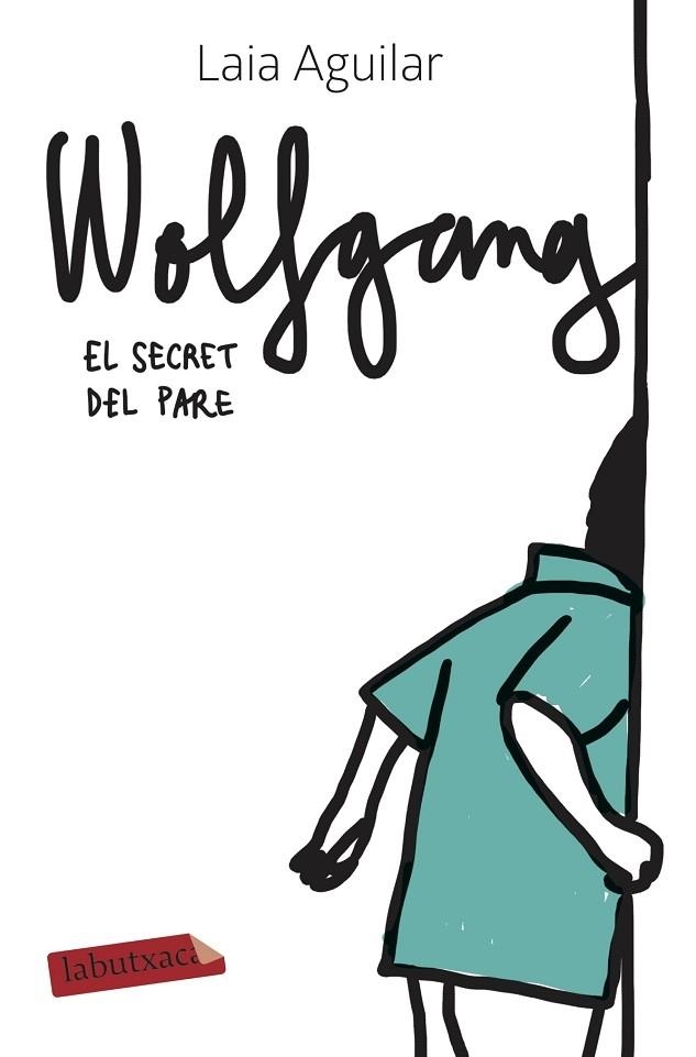 WOLFGANG   EL SECRET DEL PARE | 9788417423650 | LAIA AGUILAR