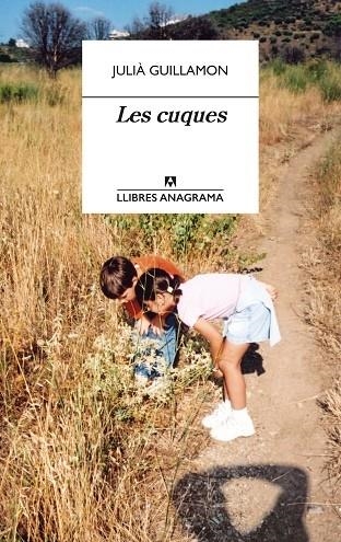 LES CUQUES | 9788433915856 | JULIA GUILLAMON