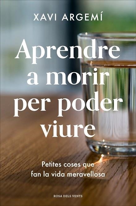 APRENDRE A MORIR PER PODER VIURE | 9788418033469 | XAVI ARGEMI