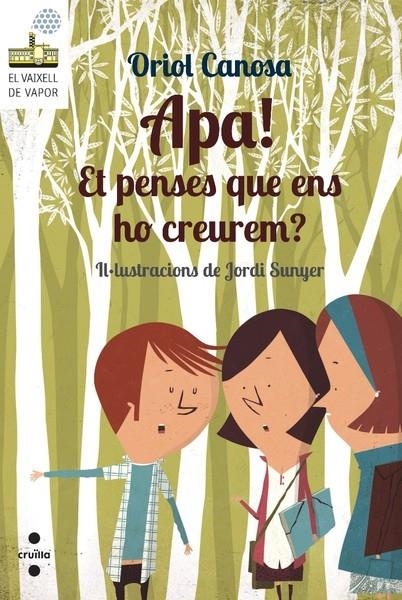 APA! ET PENSES QUE ENS HO CREUREM? | 9788466137676 | ORIOL CANOSA / JORDI SUNYER