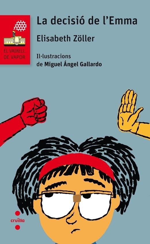 LA DECISIO DE L'EMMA | 9788466143493 | ELISABETH ZOLLER / MIGUEL ANGEL GALLARDO