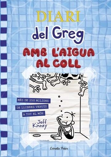 AMB L'AIGUA AL COLL | 9788418135866 | JEFF KINNEY