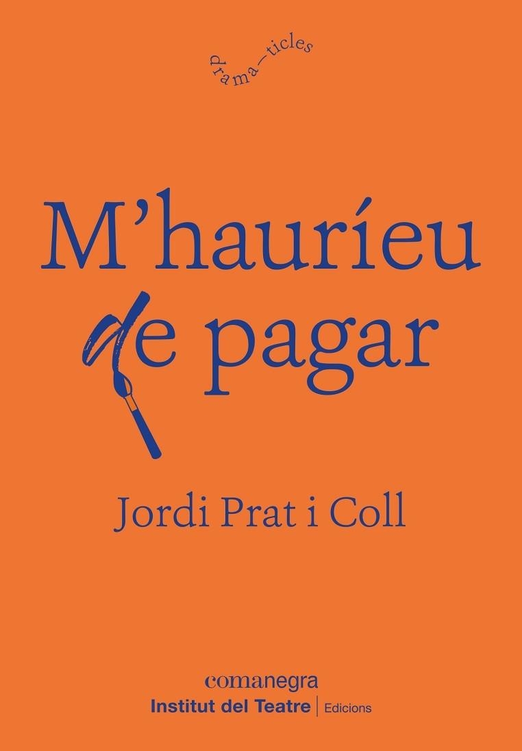 M'HAURIEU DE PAGAR | 9788418022692 | JORDI PRAT COLL