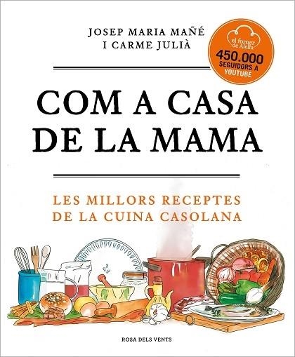 COM A CASA DE LA MAMA | 9788417909673 | JOSEP MARIA MAÑE / CARME JULIA