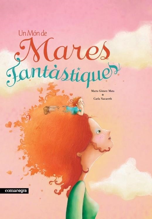 UN MON DE MARES FANTASTIQUES | 9788418022746 | MARTA GOMEZ MATA / CARLA NAZARETH