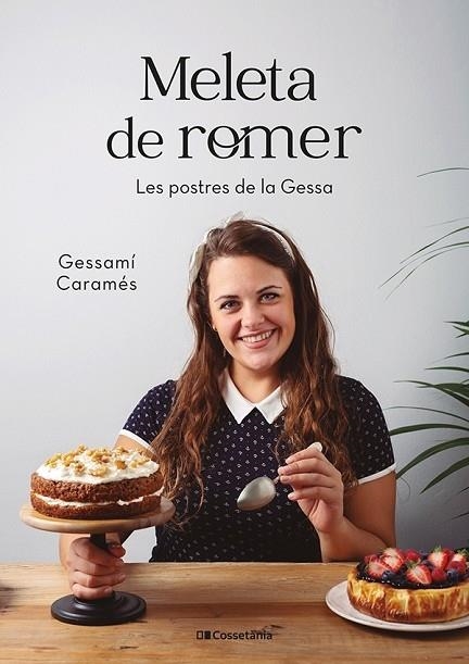 MELETA DE ROMER   LES POSTRES DE LA GESSA | 9788413560267 | GESSAMI CARAMES