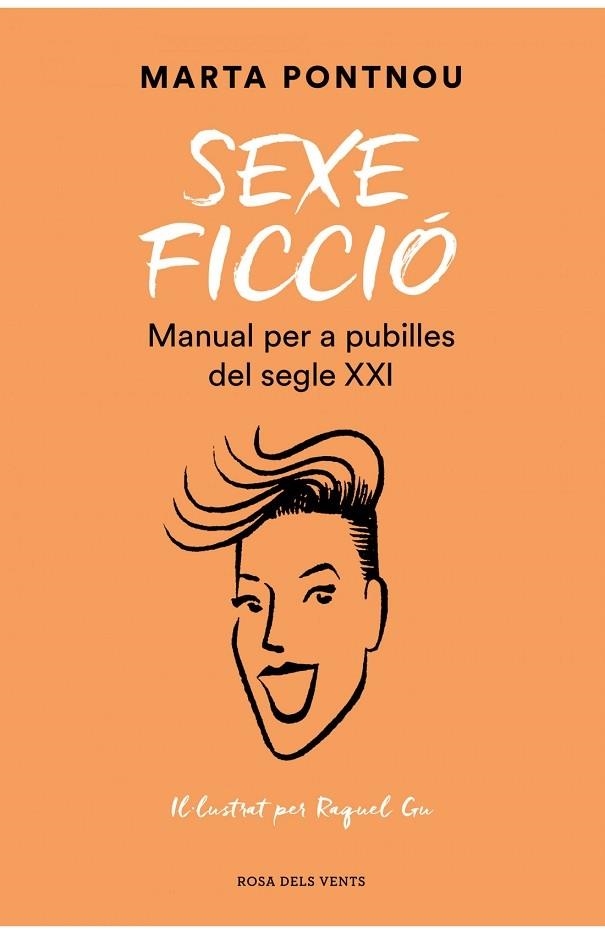 SEXE FICCIO   MANUAL PER A PUBILLES DEL SEGLE XXI | 9788418062124 | MARFTA PONTNOU