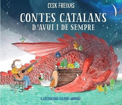 CONTES CATALANS D'AVUI I DE SEMPRE | 9788417921385 | CESK FREIXAS / ALBERT ARRAYAS