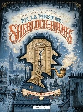 EN LA MENT DE SHERLOCK HOLMES | 9788418434419 | CYRIL LIERON - BENOIT DAHAN