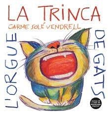 L'ORGUE DE GATS | 9788494741265 | LA TRINA / CARME SOLE VENDRELL