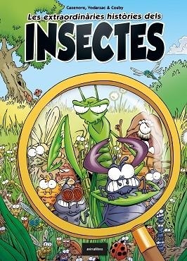 LES EXTRAORDINARIES HISTORIES DELS INSECTES | 9788418592119 | CAZENOVE / VODARZAC & COSBY