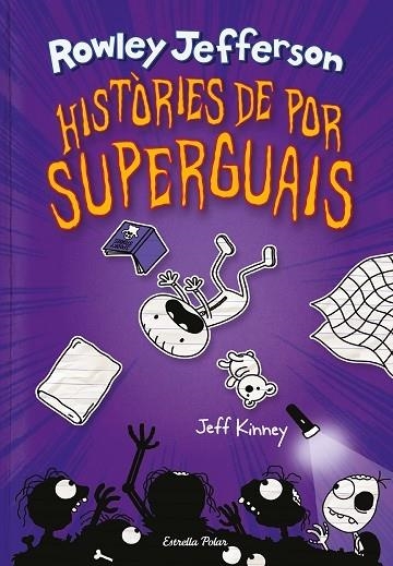 ROWLEY JEFFERSON   HISTROIES DE POR SUPERGUAIS | 9788418444494 | JEFF KINNEY