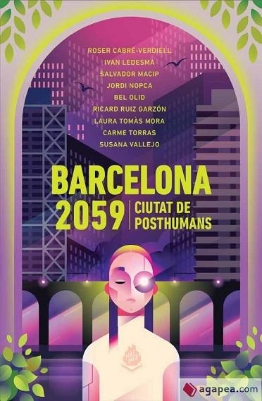 BARCELONA 2059   CIUTAT DE POSTHUMANS | 9788412235685 | AAVV