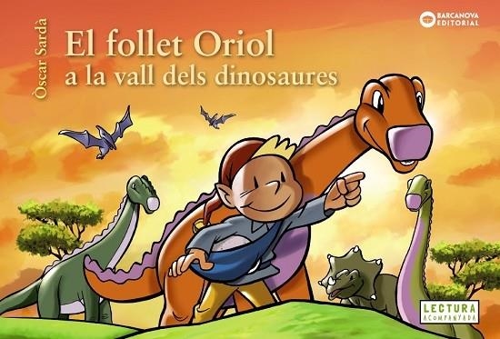 EL FOLLET ORIOL A LA VALL DELS DINOSAURES | 9788448953829 | OSCAR SARDA