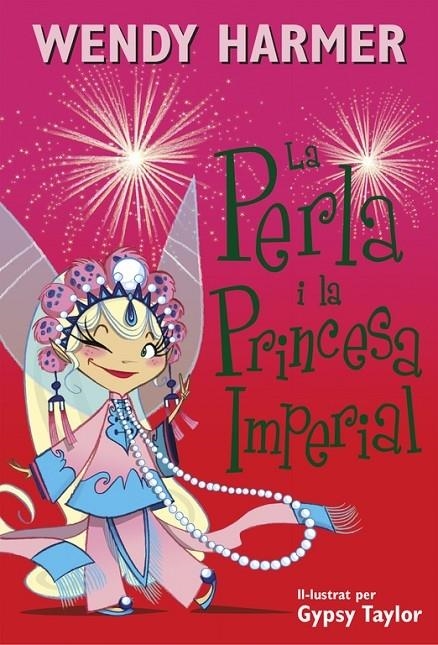 LA PERLA I LA PRINCESA IMPERIAL | 9788448845827 | WENDY HARMER / GYPSY TAYLOR