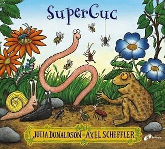 SUPERCUC | 9788413491110 | JULIA DONALDSON / AXEL SCHEFFLER