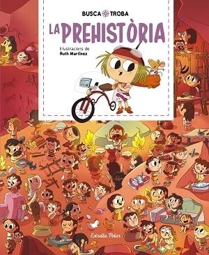 LA PREHISTORIA | 9788413890104 | RUTH MARTINEZ