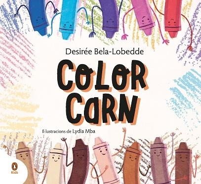 COLOR CARN | 9788418817021 | DESIREE BELA LOBEDDE / LYDIA MBA