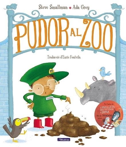 PUDOR AL ZOO | 9788448861049 | STEVE SMALLMAN / ADA GREY