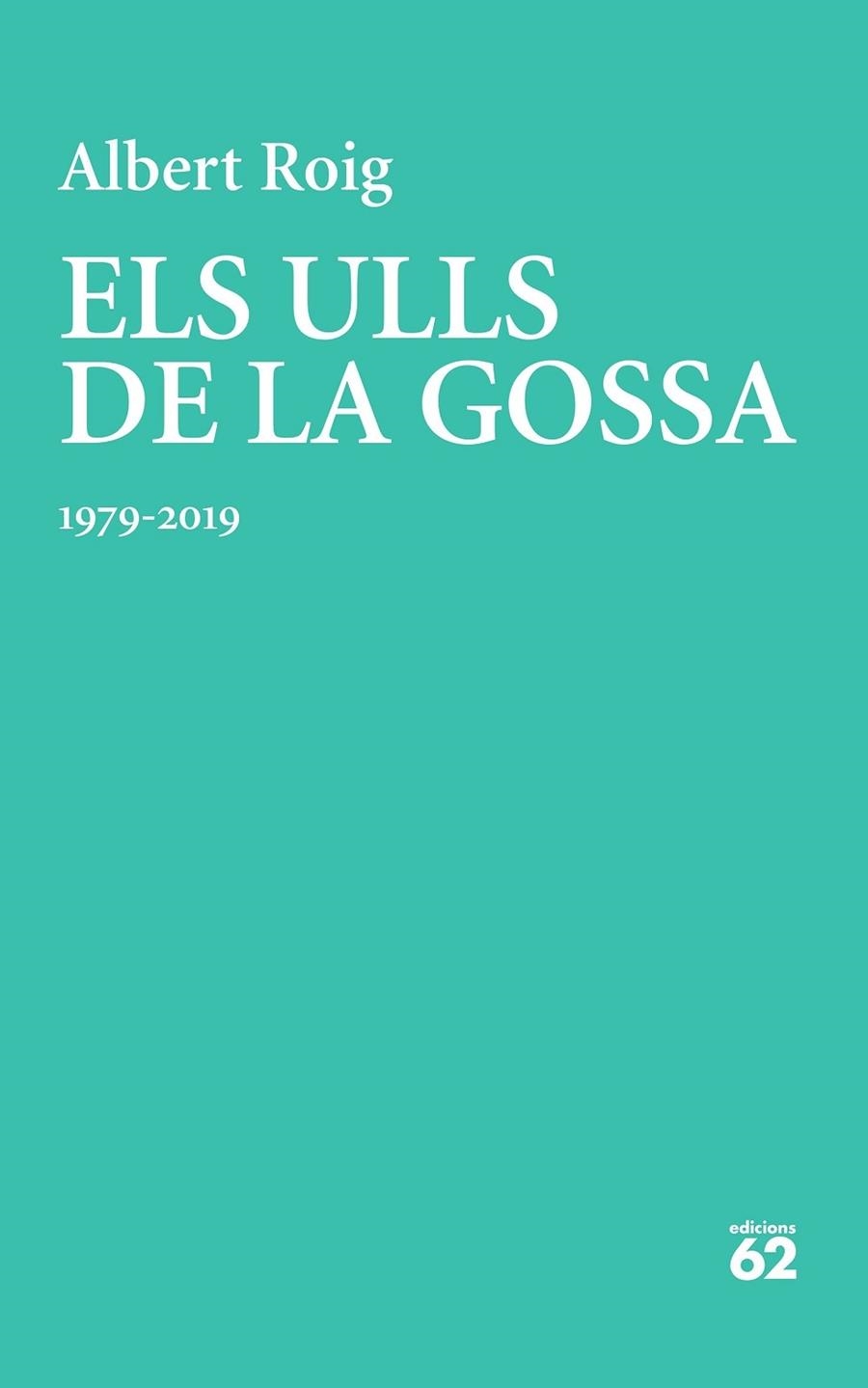 ELS ULLS DE LA GOSSA | 9788429779257 | ALBERT ROIG