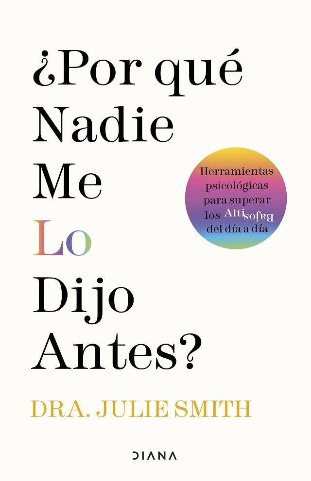 ¿POR QUE NADIE ME LO DIJO ANTES? | 9788411190145 | DRA. JULIE SMITH