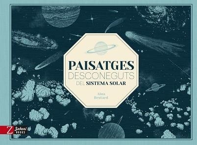 PAISATGES DESCONEGUTS DEL SISTEMA SOLAR | 9788418830785 | AINA BESTARD