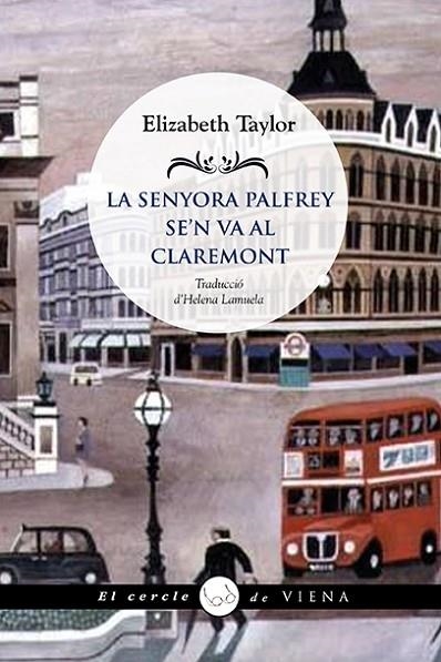 LA SENYORA PALFREY SE'N VA AL CLAREMONT | 9788418908682 | ELIZABETH TAYLOR