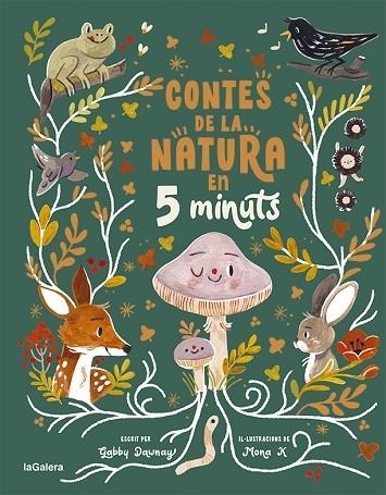 CONTES DE LA NATURA EN 5 MINUTS | 9788424672973 | GABBY DAWNAY / MONA K