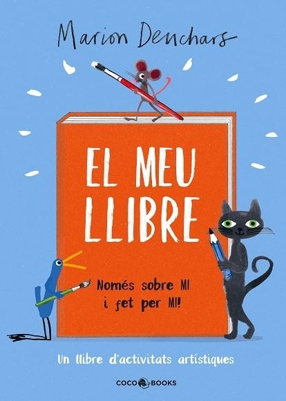 EL MEU LLIBRE   NOMES PER MI I FET PER MI | 9788412557145 | MARFION DENCHARS