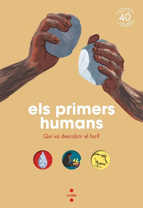 ELS PRIMERS HUMANS QUI VA DESCOBRIR EL FOC | 9788466154857