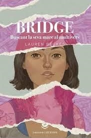 BRIDGE    BUSCANT LA SEVA MARE AL MULTIVERS | 9788412738629 | LAUREN BEUKES