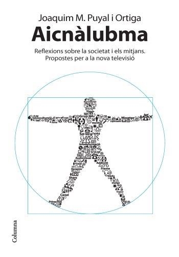 AICNALUBMA. REFLEXIONS SOBRE LA SOCIETAT I ELS MITJANS | 9788466413725 | JOAQUIM M. PUYAL ORTIGA