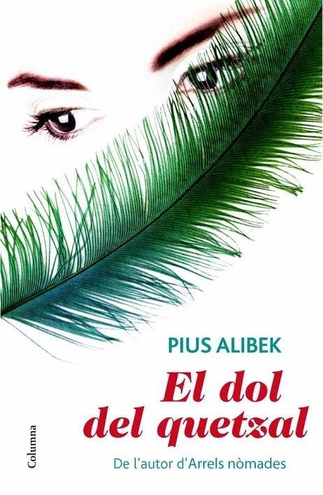 EL DOL DEL QUETZAL | 9788466414685 | PUIS ALIBEK