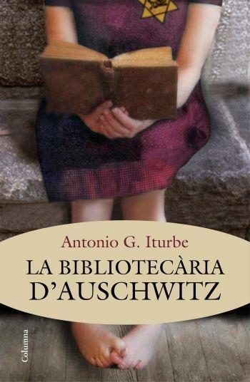 LA BIBLIOTECARIA D'AUSCHWITZ | 9788466415392 | ANTONIO G. ITURBE