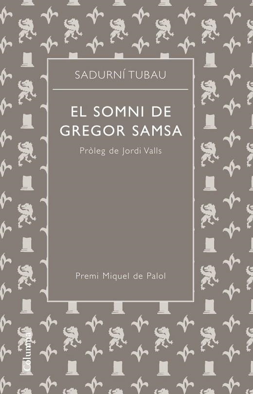 EL SOMNI DE GREGOR SAMSA | 9788466415941 | SADURNI TUBAU