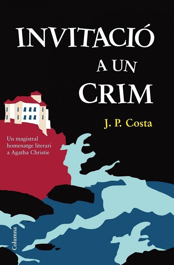 INVITACIO A UN CRIM | 9788466415828 | J. P. COSTA