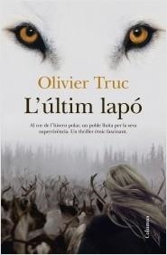 L'ULTIM LAPO | 9788466417259 | OLIVIER TRUC