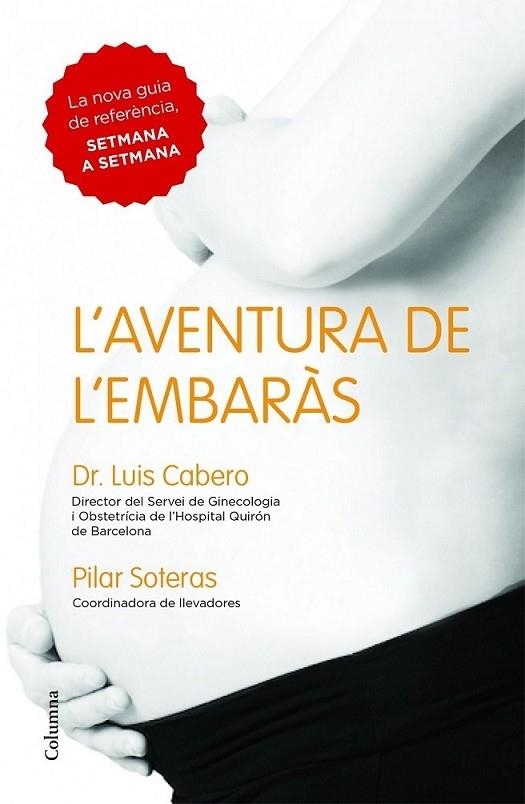 L'AVENTURA DE L'EMBARAS | 9788466418027 | DR. LUIS CABERO / PILAR SOTERAS GUASCH