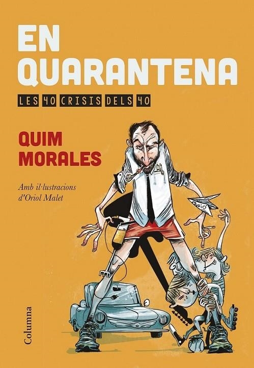 EN QUARENTENA LES 40 CRISIS DELS 40 | 9788466419567 | QUIM MORALES