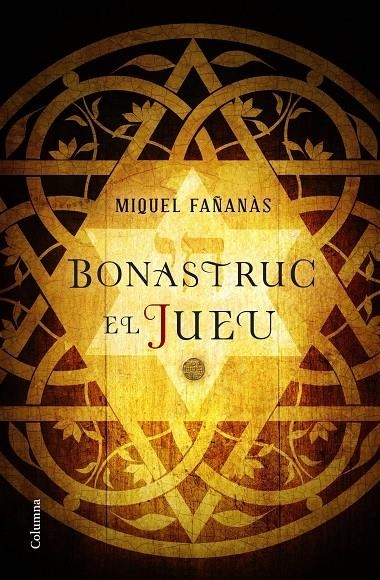 BONASTRUC, EL JUEU | 9788466422222 | MIQUEL FAÑANAS