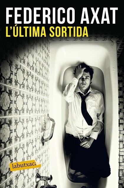 L'ULTIMA SORTIDA | 9788416600786 | FEDERICO AXAT