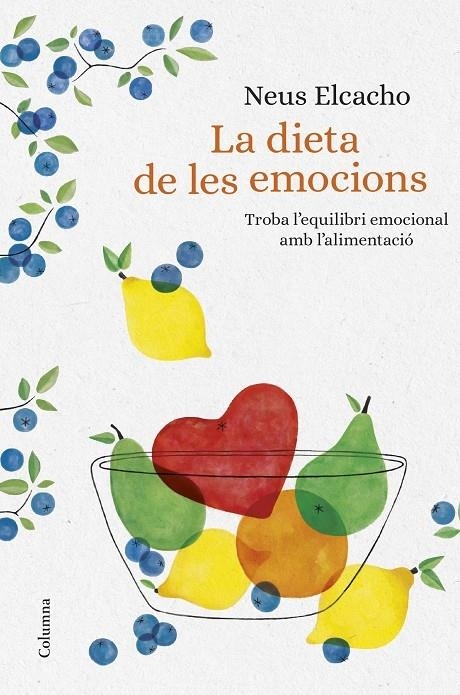 LA DIETA DE LES EMOCIONS | 9788466423380 | NEUS ELCACHO