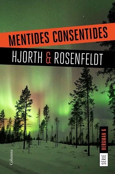 MENTIDES CONSENTIDES | 9788466424868 | HJORTH & ROSENFELDT