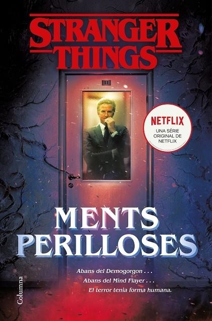 STRANGER THINGS   MENTS PERILLOSES | 9788466424950 | GWENDA BOND