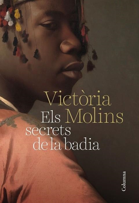 ELS SECRETS DE LA BADIA | 9788466425070 | VICTORIA MOLINS