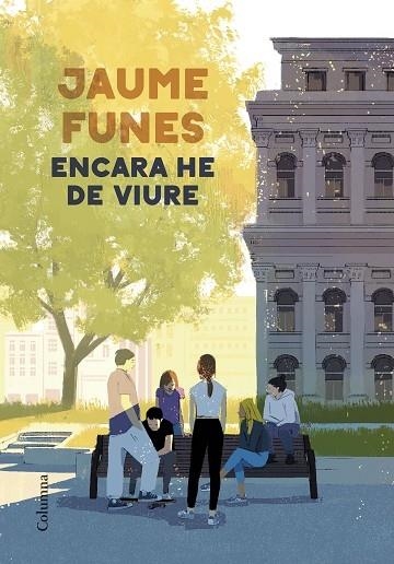 ENCARA HE DE VIURE | 9788466428699 | JAUME FUNES