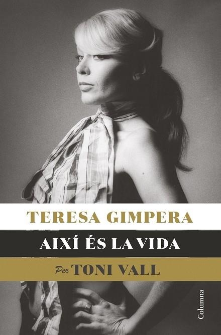 TERESA GIMPERA   AIXI ES LA VIDA | 9788466428682 | TONI VALL