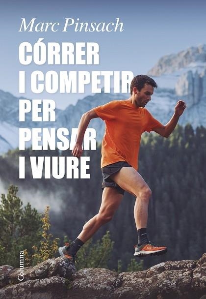 CORRER I COMPETIR PER PENSAR I VIURE | 9788466429184 | MARC PINSACH