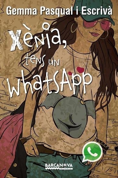 XENIA, TENS UN WHATSAPP | 9788448930820 | GEMMA PASQUAL ESCRIVA