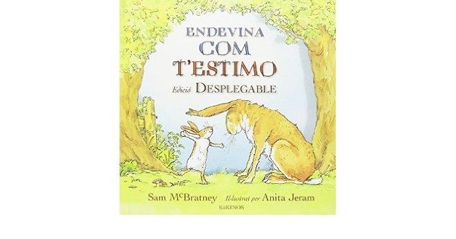 ENDEVINA COM T'ESTIMO | 9788416126590 | SAM MC BRATNEY   - ANITA JERAM